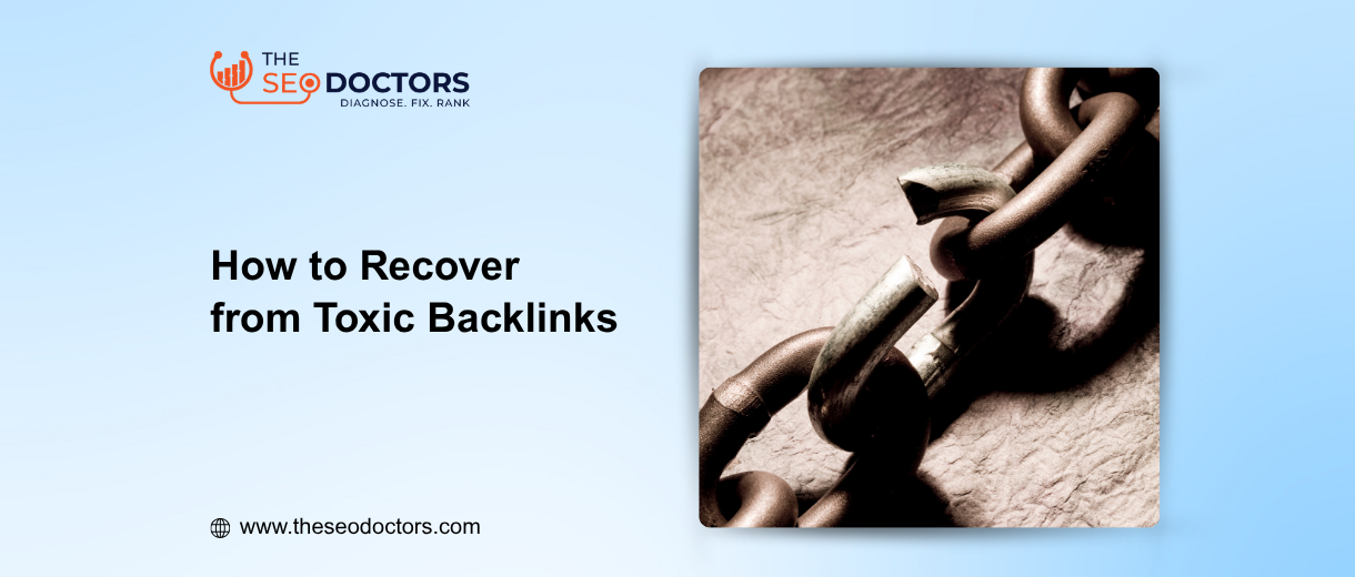 How to Recover from Toxic Backlinks