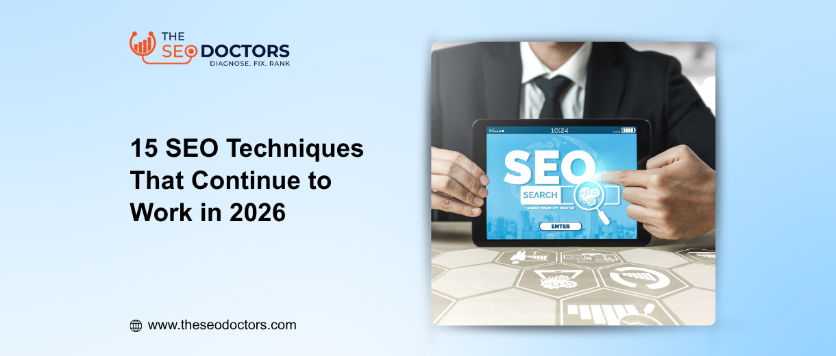 15 SEO Techniques That Continue to Work in 2026